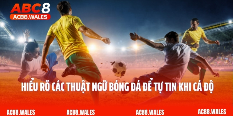Thuật Ngữ Bóng Đá