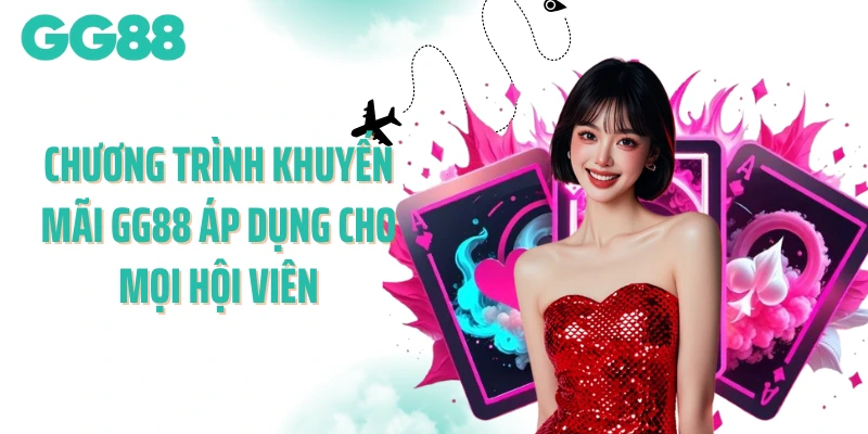Chương trình khuyến mãi GG88 áp dụng cho mọi hội viên